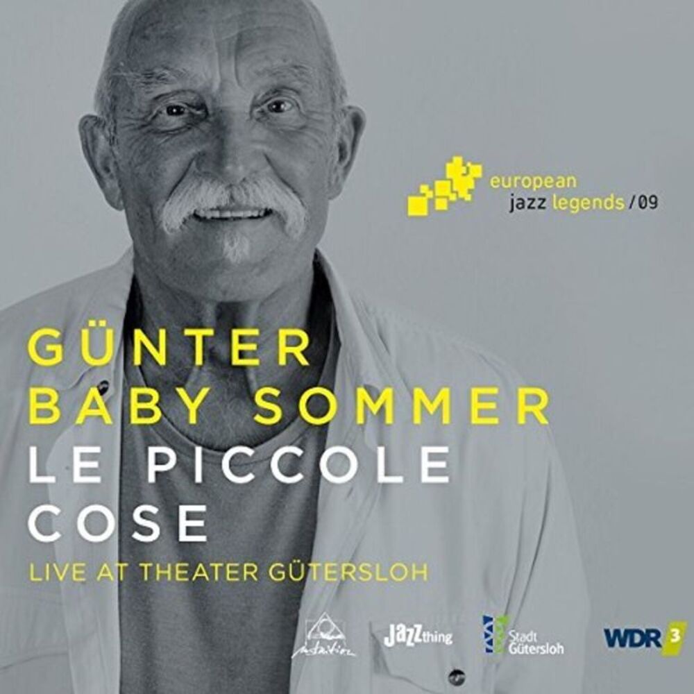 Gunter Sommer Baby - Le Piccole Cose - European Jazz Legends, Vol. 9  COMPACT